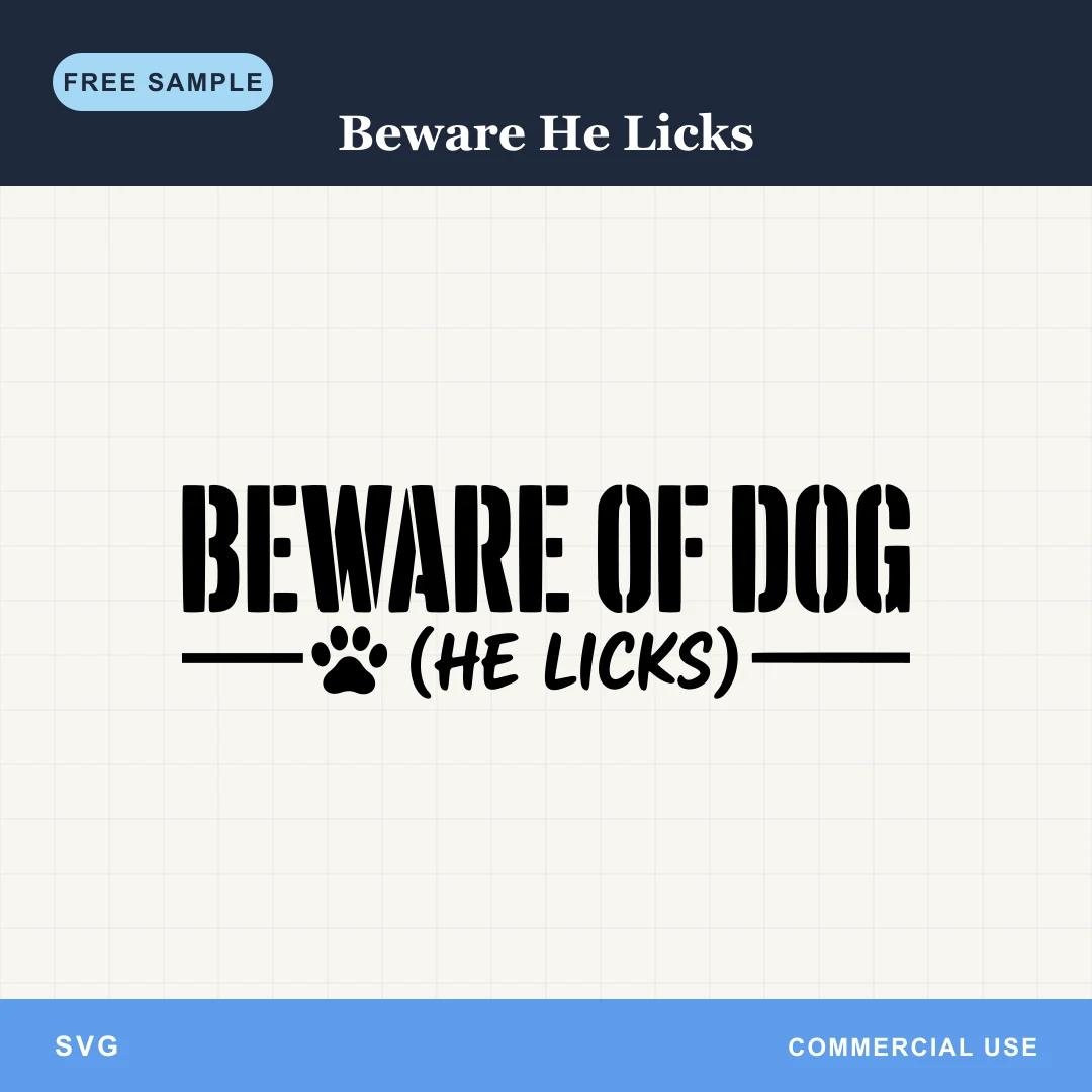 Free Beware He Licks SVG sample