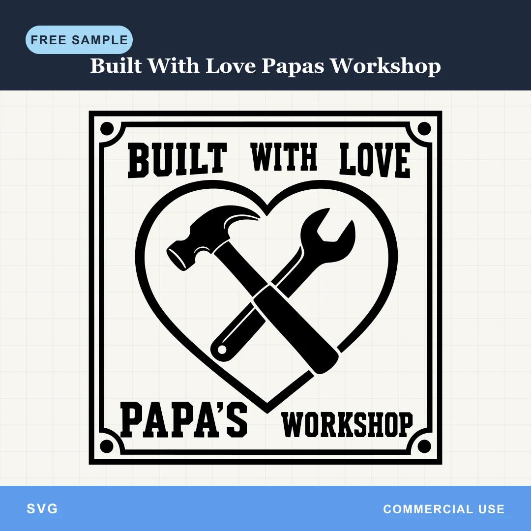 Free Built With Love Papas Workshop SVG sample