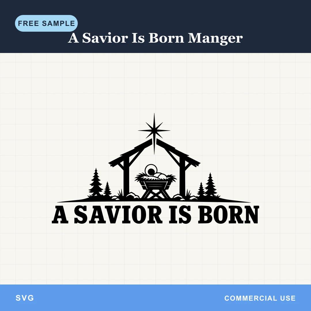 Free A Savior Is Born Manger SVG sample